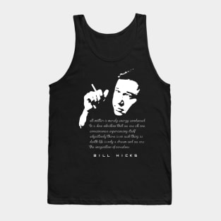 Bill Hicks Life is only a dream Tank Top